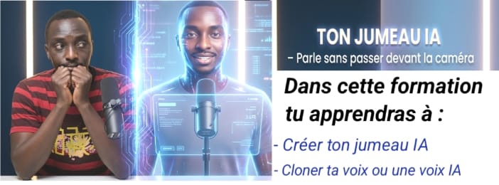 CRÉER TON JUMEAU IA QUI PARLE POUR TOI.