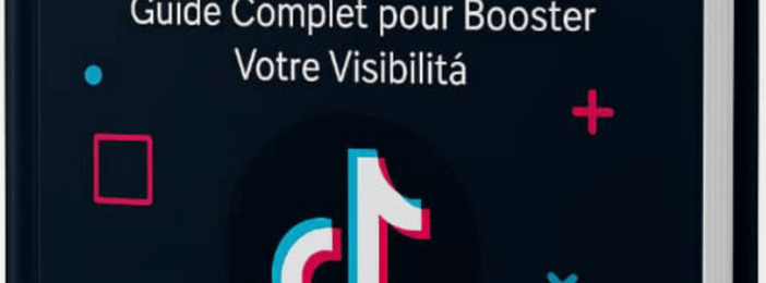 Maîtrisez le Marketing TikTok : Guide Complet