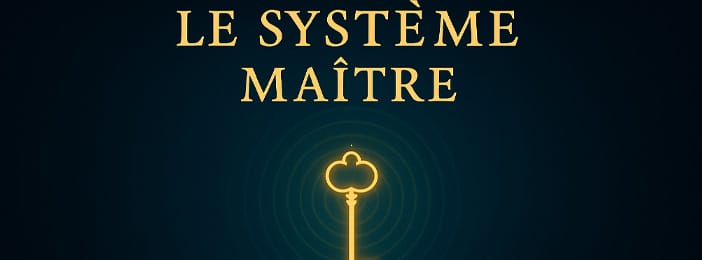 Le Système Maître - The Master Key System de Charles F. Haanel