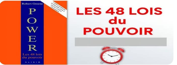 Les 48 Lois du Pouvoir - Robert Greene (Version PDF et AUDIO)