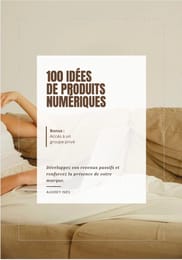 100 idées de produits numériques