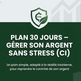 Plan 30 Jours - Gerer son argent sans stress
