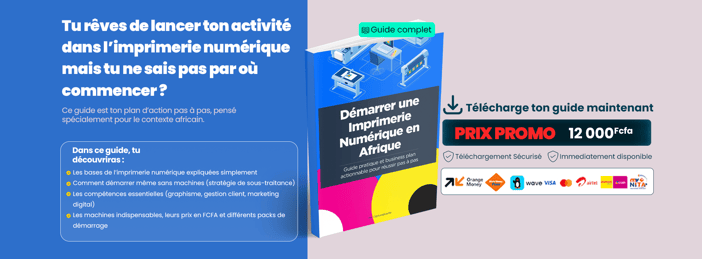 Lancer un Business en Imprimerie Numérique en Afrique