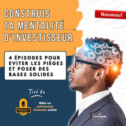 Ce que tu dois absolument savoir avant d'investir