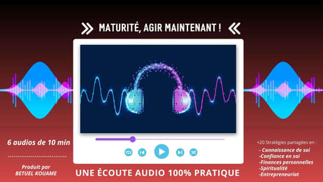 MATURITÉ, AGIR MAINTENANT !