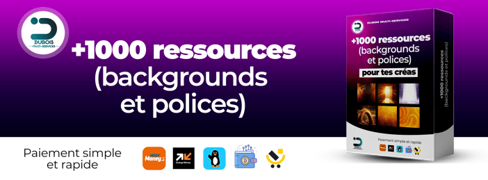 +1000 ressources (backgrounds  et polices)