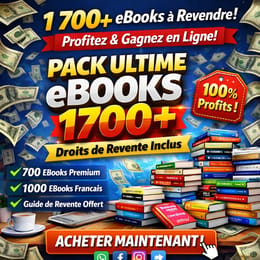 Pack ultime ebook 1700+ avec droit de revente