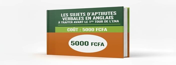 LES SUJETS D'APTITUDES VERBALES EN ANGLAIS D'ENA