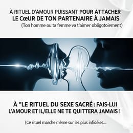 RITUEL D’AMOUR PUISSANT POUR ATTACHER LE CŒUR DE TON PARTENAIRE À JAMAIS