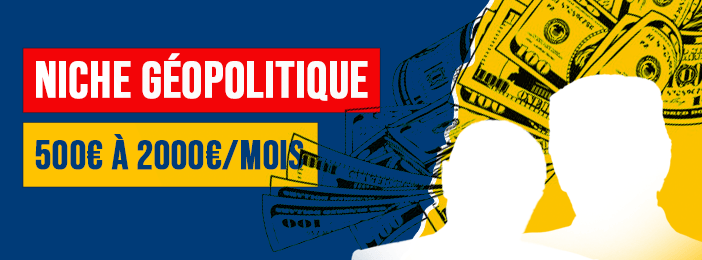 Générer 500€ à 2000€/mois sur TikTok et YouTube grâce à la niche géopolitique