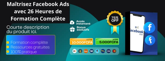 Maîtrisez Facebook Ads avec 26 Heures de Formation Complète