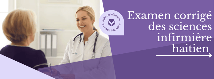 Examen corrigé des sciences infirmière haitien