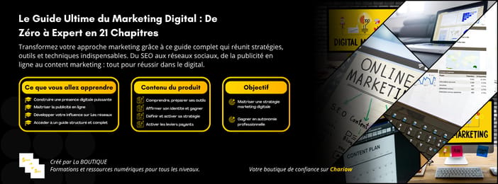 Le Guide Ultime du Marketing Digital : De Zéro à Expert en 21 Chapitres