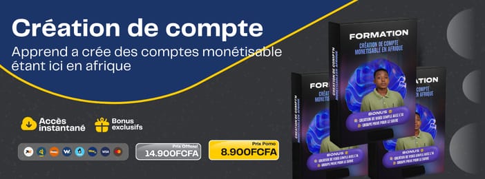 Formation Création de Compte Monétisable pack 1