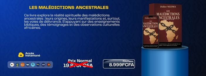 LES MALÉDICTIONS ANCESTRALES