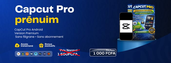 CAPCUT PRO – VERSION PREMIUM DÉBLOQUÉE (ANDROID)🔥