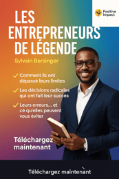 les entrepreneurs de légende