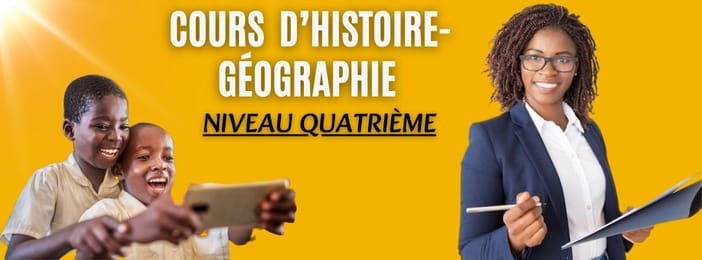 07 (Quatrième) Cours d'Histoire-Géographie
