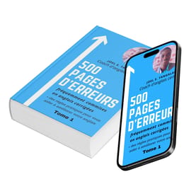 500 PAGES D'ERREURS FREQUEMMENT COMMISES, CORRIGEES