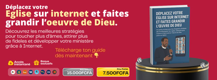 Déplacez votre église sur Internet et faites grandir l’œuvre de Dieu