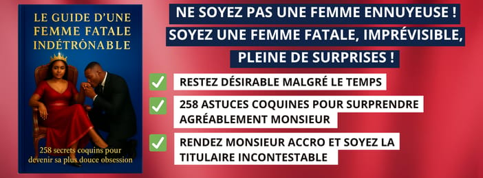 GUIDE FEMME FATALE 🔥