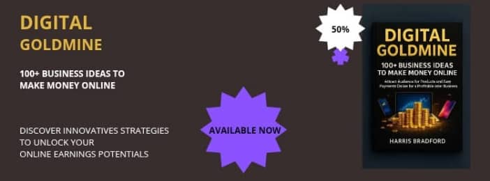 DIGITAL GOLDMINE: 100+ Business Ideas To Make Money Online