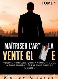 Maîtriser l'art de la vente Global