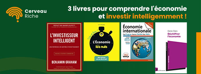 3 livres pour comprendre l'économie et investir intelligemment !