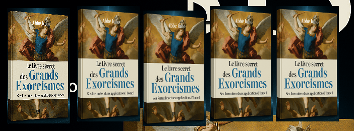 Le Livre Secret de Grands Exorcismes
