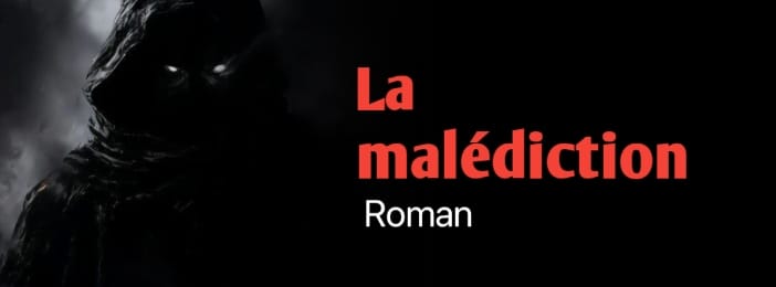 La malédiction (Roman)