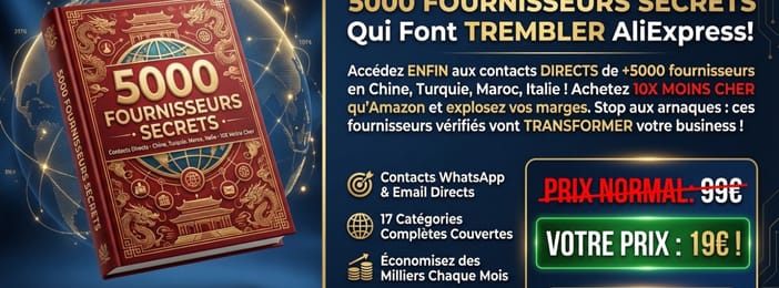 5000 FOURNISSEURS SECRETS : La Liste INTERDITE Qui Fait TREMBLER AliExpress !