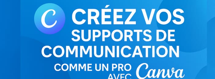 🎨 DESIGN GRAPHIQUE AVEC CANVA