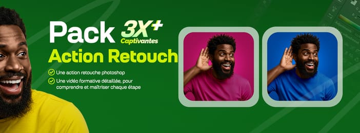 Pack Action Retouch | 3X Captivantes
