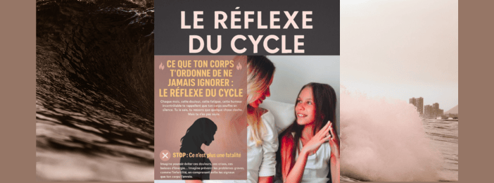 Ton cycle, ta force : Comprends, maîtrise et vis ton corps en toute liberté