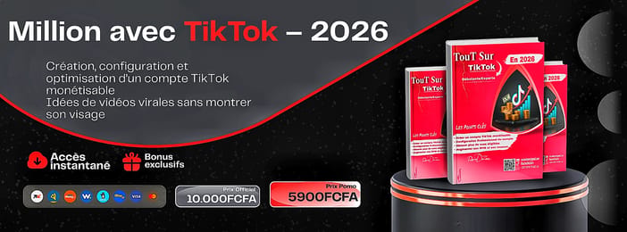 TikTok 2026 : Guide Expert pour Créer un Compte et Gagner des Millions en Afrique