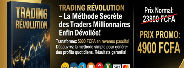 TRADING RÉVOLUTION - La Méthode Secrète des Traders Millionnaires Enfin Dévoilée !