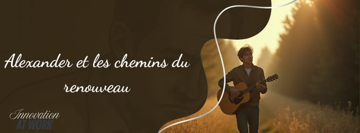 Alexander et les chemins du renouveau