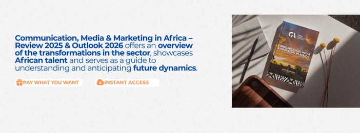 Communication, Media  & Marketing in Africa - 2025 review & outlook for 2026