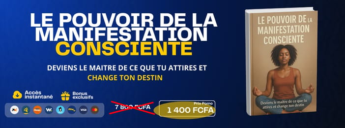 LE POUVOIR DE LA MANIFESTATION CONSCIENTE