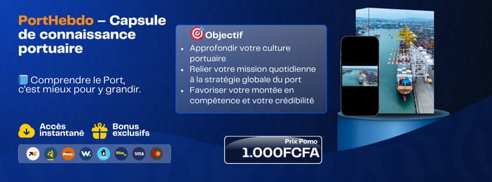 PortHebdo - Capsule de connaissance portuaire