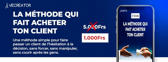 La méthode qui fait acheter ton client