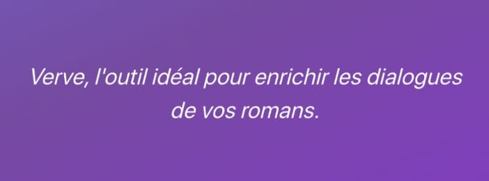 Verve - Trouver des verbes de dialogue