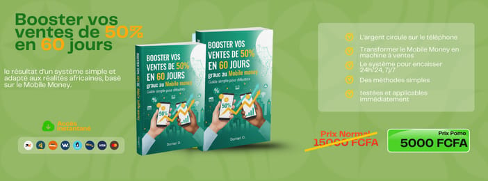 Booster vos ventes de 50% en 60 jours grâce au Mobile money