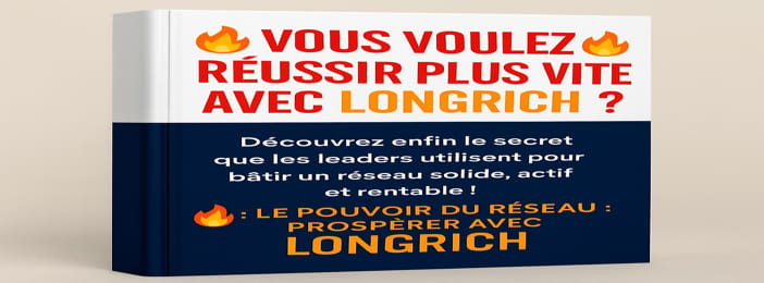 Révélez Votre Succès en Affaires avec Le Secret de Longrich