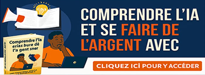 Comprendre l’IA et se faire de l’argent avec