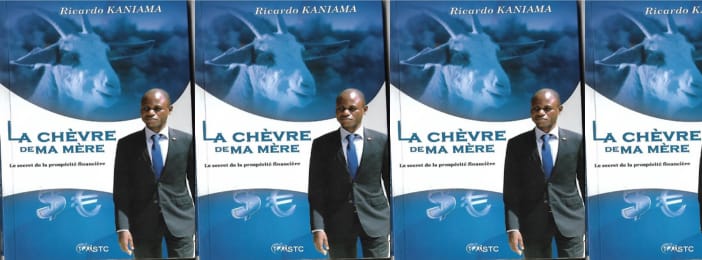 LA CHEVRE DE MA MERE (de Ricardo KANIAMA)