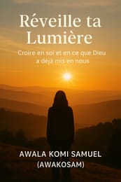 Réveil ta lumière, Développement spirituel