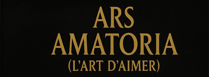 Ars Amatoria - Les 180 lois de la psychologie féminine