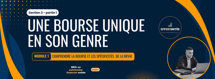 Qu’est-ce qui rend la BRVM unique parmi les bourses ?