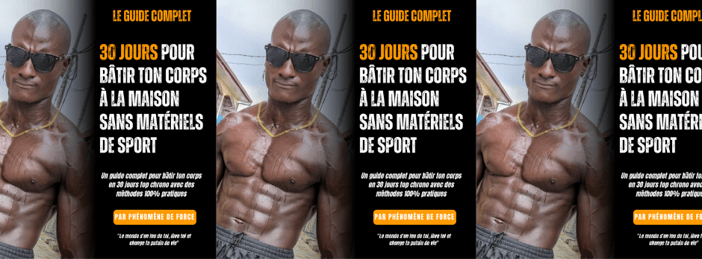 30 JOURS POUR BÂTIR TON CORPS À LA MAISON SANS MATÉRIELS DE SPORT